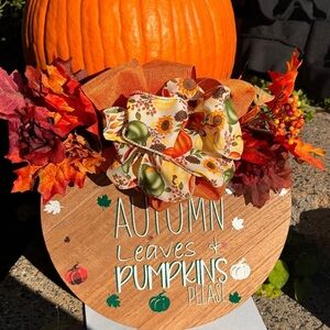 Fall Door Sign / Autumn Leaves and Pumpkins Please